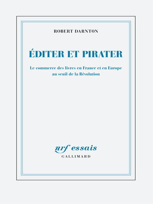 cover image of Éditer et pirater. Le commerce des livres en France et en Europe au seuil de la Révolution